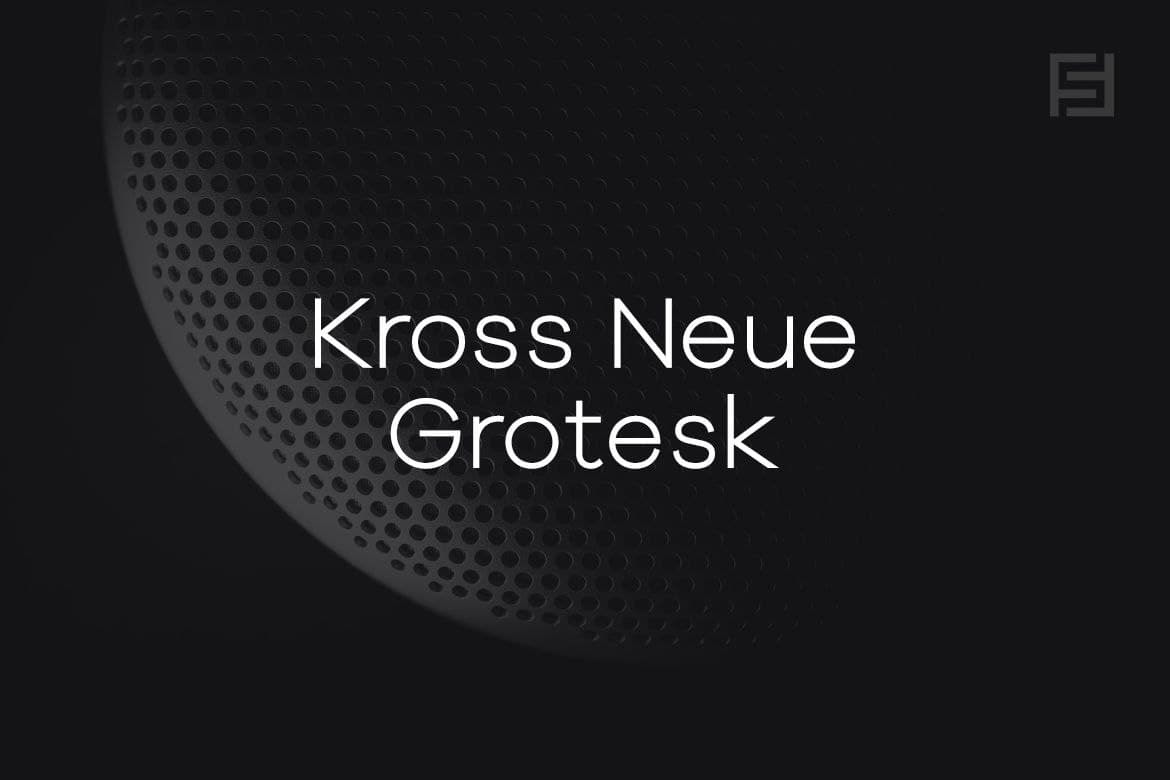 Kross Neue Grotesk