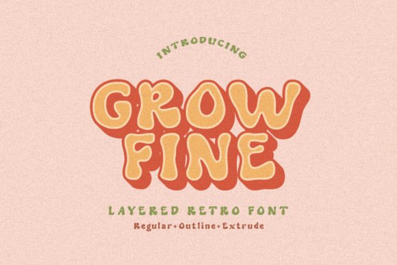 Grow Fine
